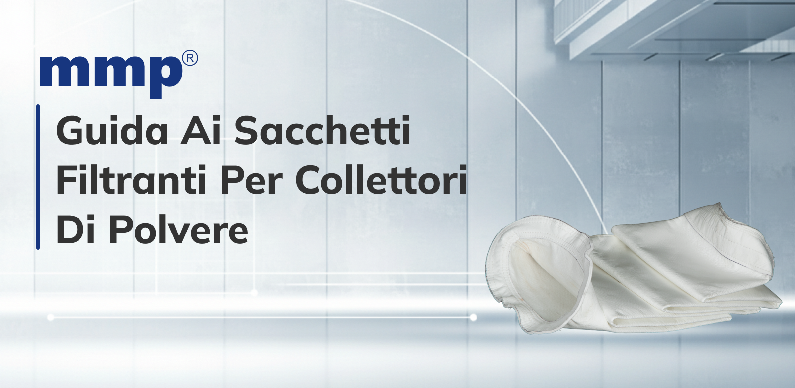 Guida alle Sacche Filtranti per Collettori di Polvere