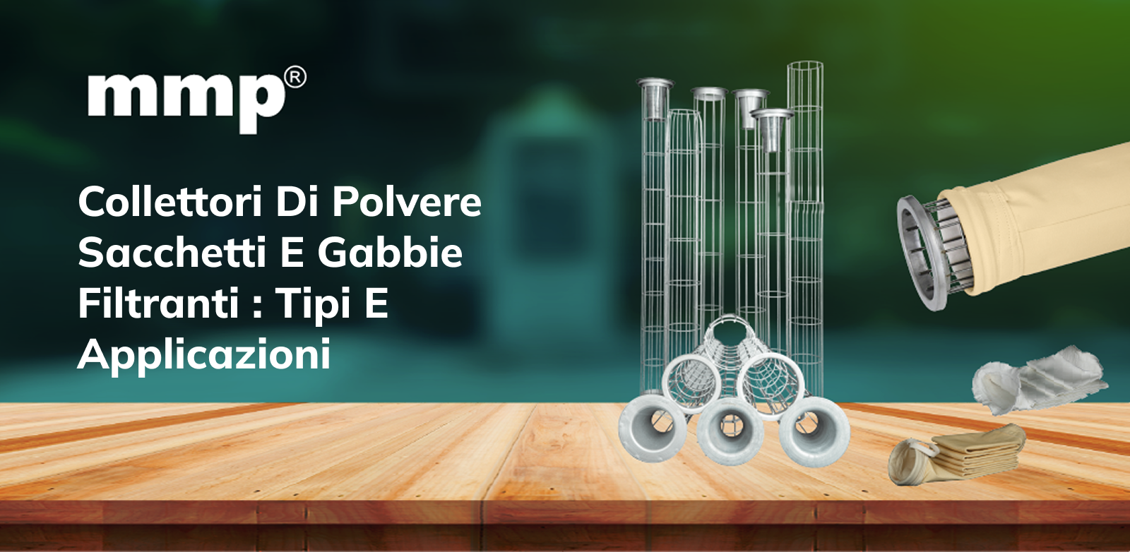 Sacchi filtro e gabbie per collettori di polvere