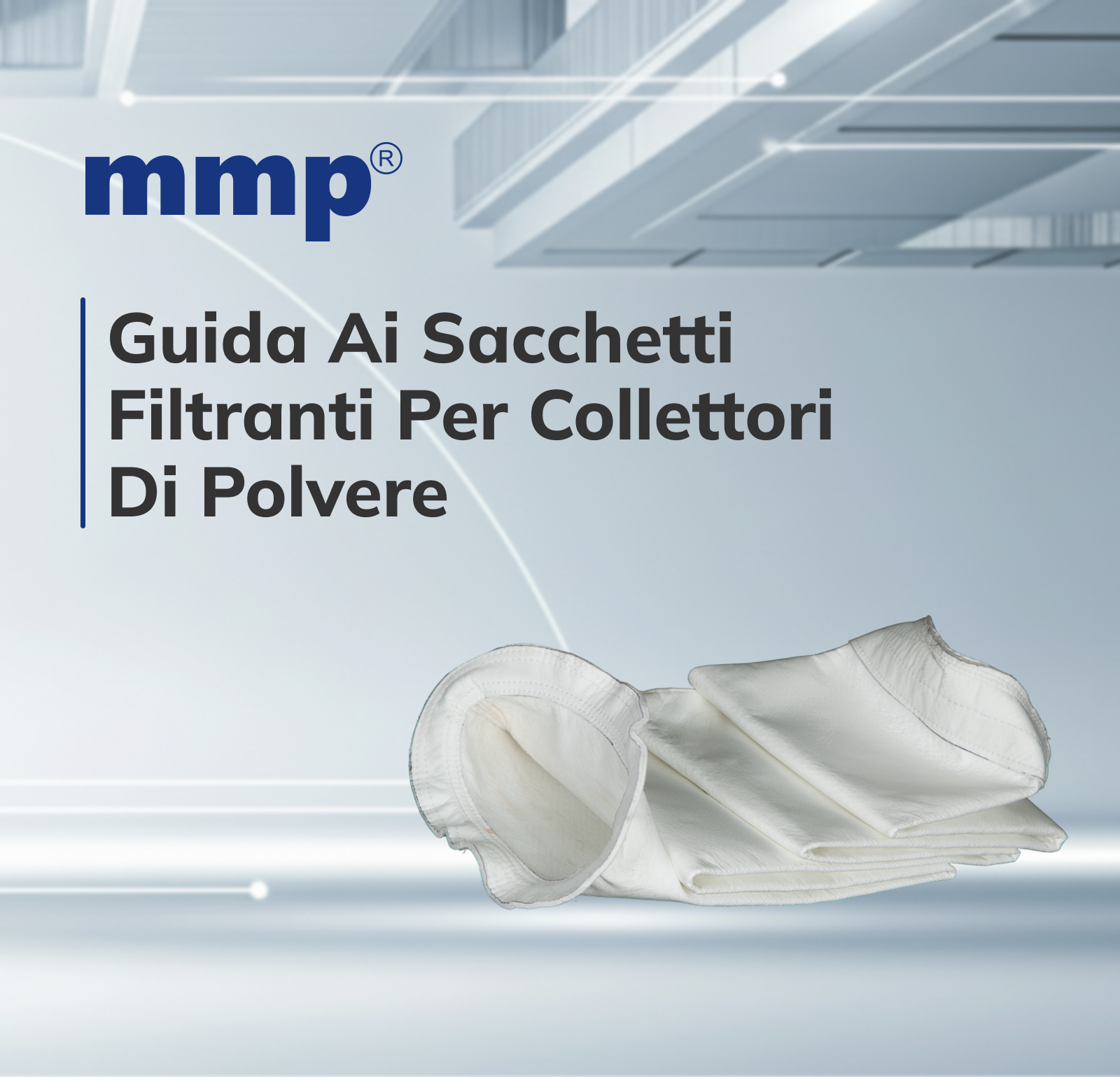 Guida alle Sacche Filtranti per Collettori di Polvere