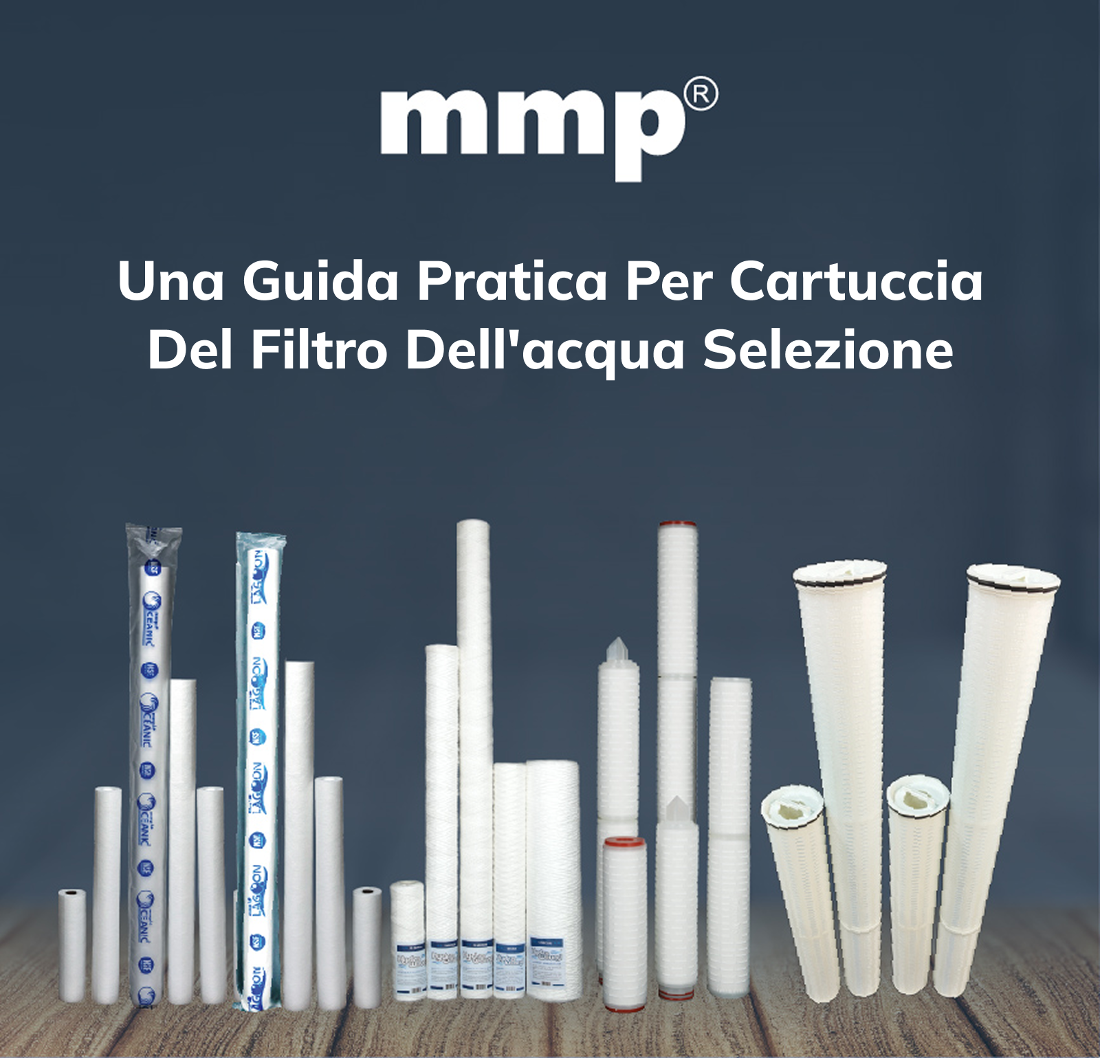 Guida Pratica alla Selezione delle Cartucce per Filtri d’Acqua